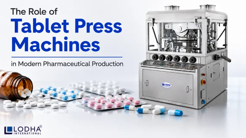 The Role of Tablet Press Machines in Modern Pharmaceutical Production